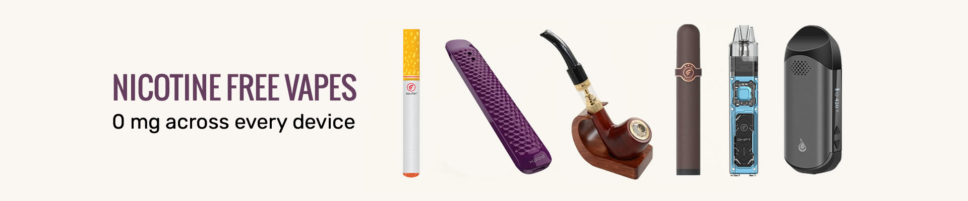 Nicotine-free vaping at ePuffer Canada - cigalike, pod, e-pipe, e-cigar and herbal vaporizer