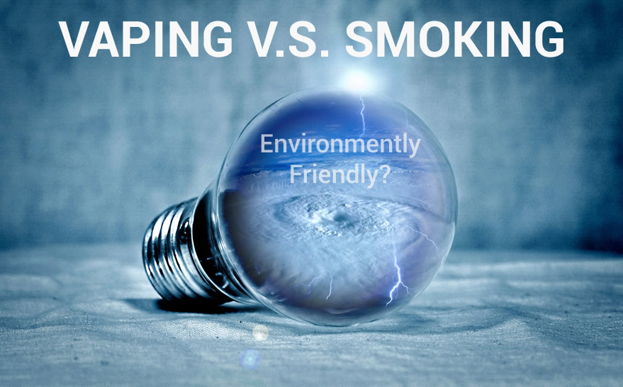 vaping vs smoking what is better for the environment