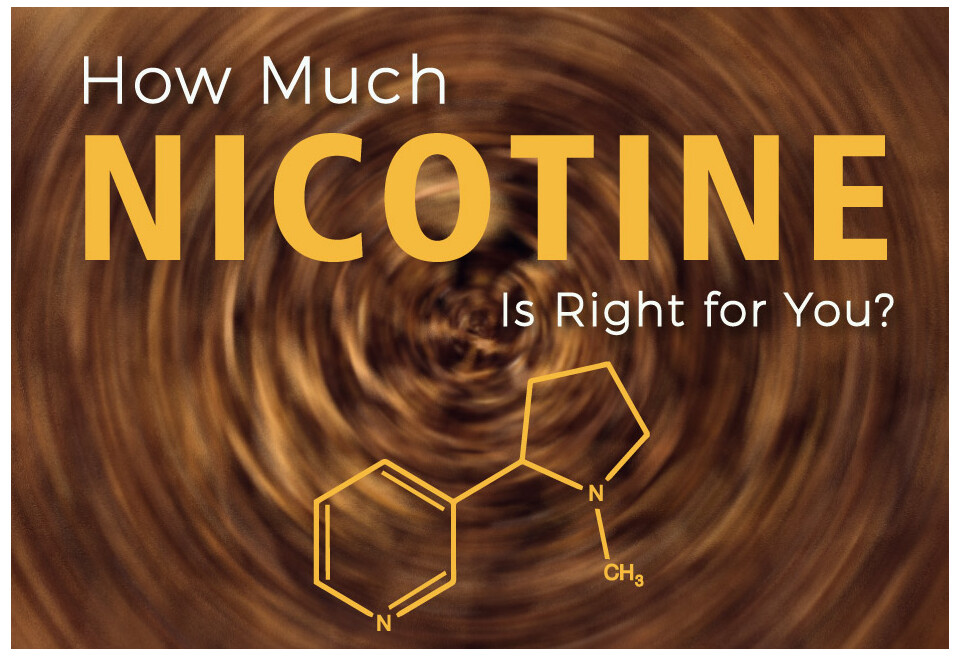 How Much Nicotine Is Right for You?